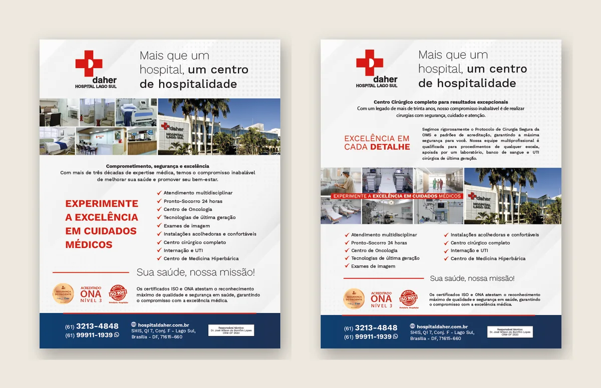 Composição com as duas versões do anúncio de página inteira do Daher Hospital Lago Sul, mais que um hospital, um centro de hospitalidade, com fotos das instalações e os selos ONA e ISO